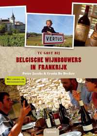 Te Gast Bij Belgische Wijnbouwers In Frankrijk