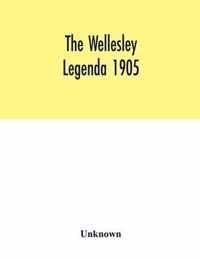 The Wellesley legenda 1905