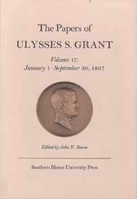 The Papers of Ulysses S. Grant, Volume 17