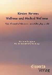 Wellness und Medical Wellness