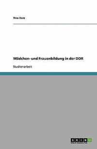 Madchen- und Frauenbildung in der DDR