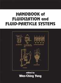 Handbook of Fluidization and Fluid-Particle Systems