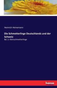 Die Schmetterlinge Deutschlands und der Schweiz