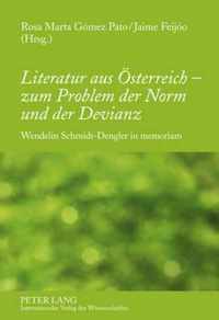 Literatur Aus Oesterreich - Zum Problem Der Norm Und Der Devianz