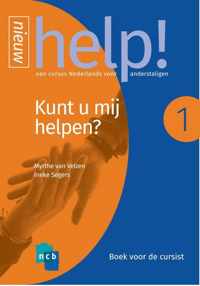 Help! Een cursus Nederlands voor anderstaligen 1 -   Help! Kunt u mij Helpen?