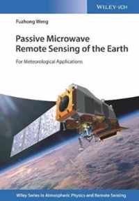 Passive Microwave Remote Sensing of the Earth