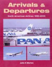 Arrivals and Departures