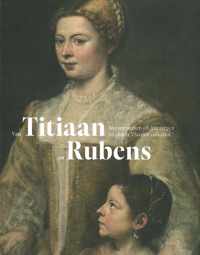 Van Titiaan tot Rubens