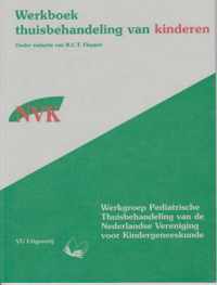 Werkboeken Kindergeneeskunde - Werkboek thuisbehandeling van kinderen