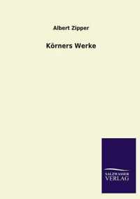 Korners Werke