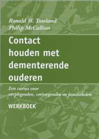 Contact Houden Met Dementerende Ouderen / Deel Werkboek