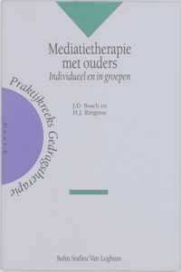 Praktijkreeks gedragstherapie 6 -   Mediatietherapie met ouders