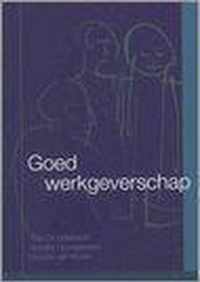 Goed Werkgeverschap En Goed Werknemersch