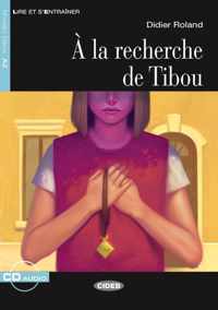 Lire et s'entraîner A2: À la recherche de Tibou livre + CD a