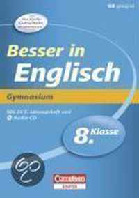 Besser in der Sekundarstufe I Englisch 8. Schuljahr. Gymnasium