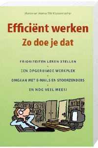 Efficient Werken Zo Doe Je Dat