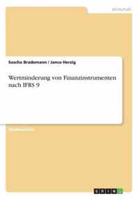 Wertminderung von Finanzinstrumenten nach IFRS 9