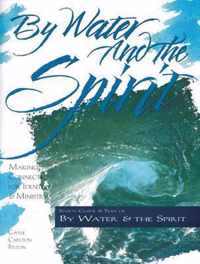 By Water and the Spirit