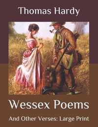 Wessex Poems: And Other Verses