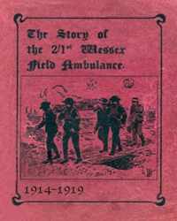 THE STORY OF THE 2/1st WESSEX FIELD AMBULANCE 1914-1919