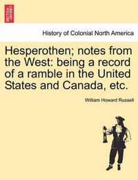 Hesperothen; Notes from the West