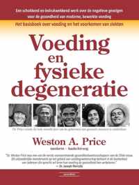 Voeding en fysieke degeneratie - Weston A. Price - Hardcover (9789079872428)