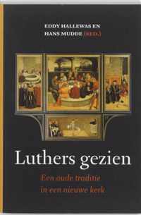 Luthers gezien