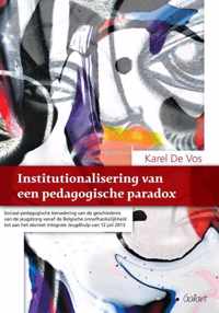 Institutionalisering van een pedagogische paradox