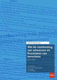 Tekst & Toelichting  -   Wet ter voorkoming van witwassen en financieren van terrorisme. Editie 2022