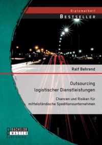 Outsourcing logistischer Dienstleistungen