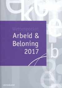 Wettenpocket arbeid & beloning 2017