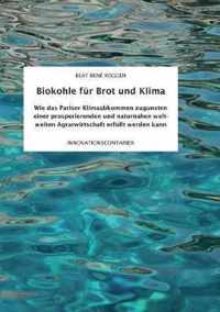 Biokohle fur Brot und Klima