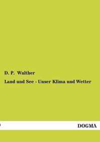 Land und See - Unser Klima und Wetter