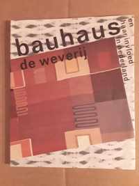 Bauhaus. De weverij en haar invloed in Nederland