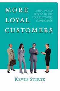 More Loyal Customers