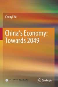 China s Economy Towards 2049