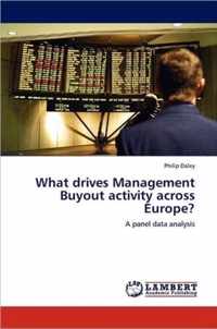 What drives Management Buyout activity across Europe?