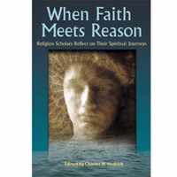 When Faith Meets Reason