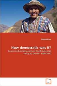 How democratic was it?