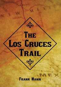 The Los Cruces Trail