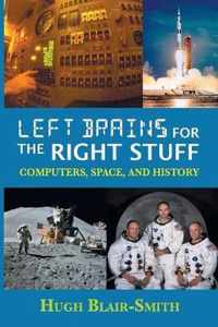 Left Brains for the Right Stuff