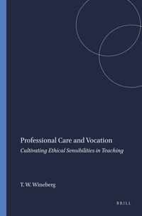 Professional Care and Vocation