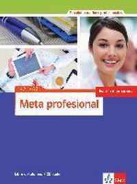 Meta profesional. Libro del alumno mit Audio-CD A1-A2