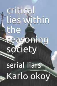 critical lies within the reasoning society