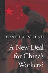 A New Deal for China`s Workers?