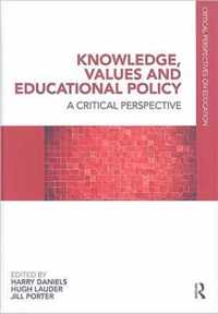 Knowledge, Values and Educational Policy