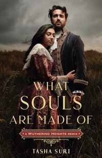 What Souls Are Made Of: A Wuthering Heights Remix