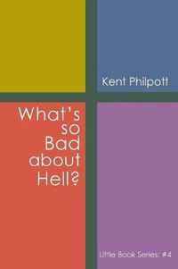 What's So Bad about Hell?: Little Book Series