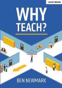 Why Teach?
