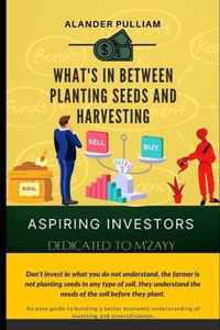 Whats in planting seeds and harvesting